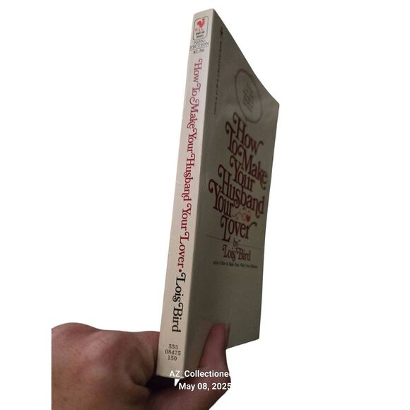 How to make your husband your lover by Lois Bird - bantam books - 55308475150 - Picture 2 of 6